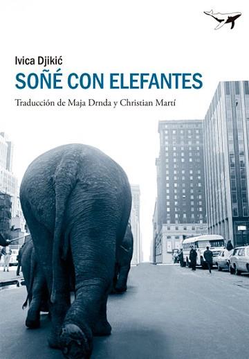 SOÑÉ CON ELEFANTES | 9788494062711 | DJIKIC, IVIKA | Llibreria Aqualata | Comprar llibres en català i castellà online | Comprar llibres Igualada