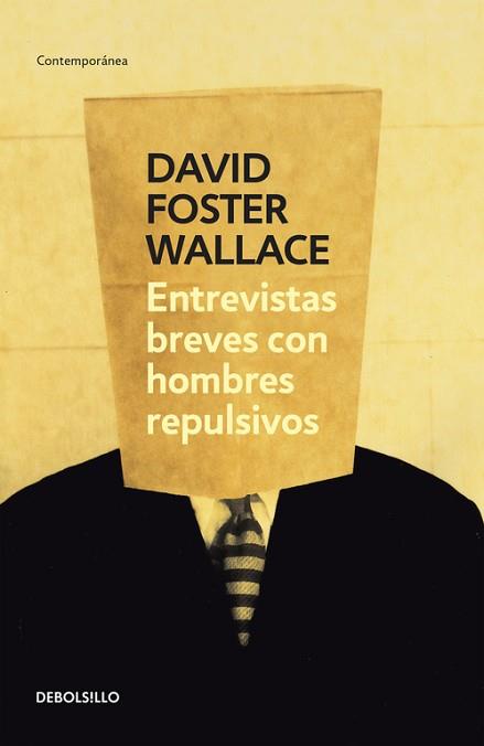 ENTREVISTAS BREVES CON HOMBRES REPULSIVOS (CONTEMPORANEA) | 9788484509530 | WALLACE, DAVID FOSTER | Llibreria Aqualata | Comprar libros en catalán y castellano online | Comprar libros Igualada