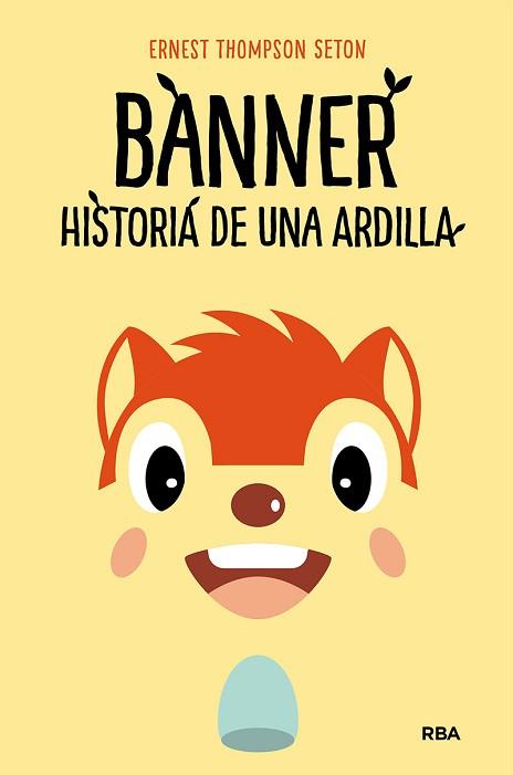 BANNER, HISTORIA DE UNA ARDILLA | 9788427218857 | THOMPSON SETON, ERNEST | Llibreria Aqualata | Comprar llibres en català i castellà online | Comprar llibres Igualada