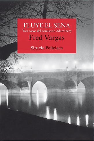 FLUYE EL SENA | 9788498419085 | VARGAS, FRED | Llibreria Aqualata | Comprar llibres en català i castellà online | Comprar llibres Igualada