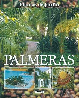 PALMERAS (PLANTAS DE JARDIN) | 9788430556908 | ALONSO DE LA PAZ, FRANCISCO JAVIER | Llibreria Aqualata | Comprar llibres en català i castellà online | Comprar llibres Igualada