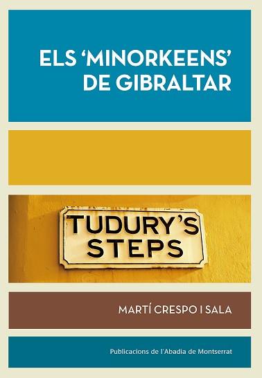 'MINORKEENS' DE GIBRALTAR, ELS | 9788498839999 | CRESPO I SALA, MARTÍ | Llibreria Aqualata | Comprar libros en catalán y castellano online | Comprar libros Igualada