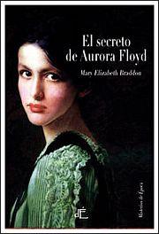 SECRETO DE AURORA FLOYD,EL | 9788493897239 | BRADDON, MARY ELIZABETH | Llibreria Aqualata | Comprar llibres en català i castellà online | Comprar llibres Igualada