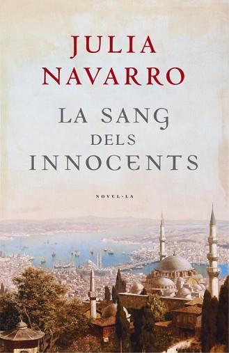 SANG DELS INNOCENTS, LA | 9788401387104 | NAVARRO, JULIA | Llibreria Aqualata | Comprar libros en catalán y castellano online | Comprar libros Igualada