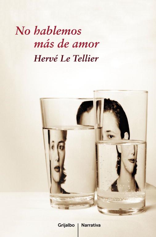 NO HABLEMOS MAS DE AMOR | 9788425345692 | LE TELLIER, HERVE | Llibreria Aqualata | Comprar llibres en català i castellà online | Comprar llibres Igualada