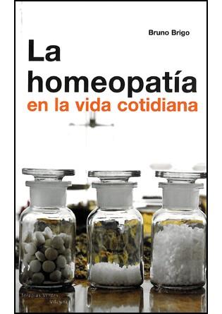 HOMEOPATIA EN LA VIDA COTIDIANA, LA | 9788492716074 | BRUGO, BRUNO | Llibreria Aqualata | Comprar llibres en català i castellà online | Comprar llibres Igualada