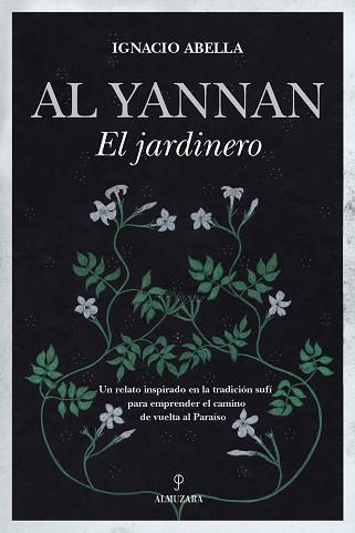 AL YANNAN, EL JARDINERO | 9788418648311 | IGNACIO ABELLA | Llibreria Aqualata | Comprar llibres en català i castellà online | Comprar llibres Igualada