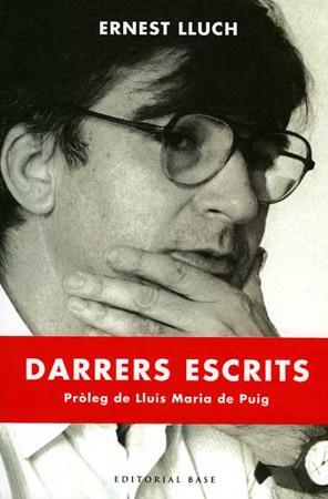 DARRERS ESCRITS (HISTORICA 4) | 9788485031269 | LLUCH, ERNEST | Llibreria Aqualata | Comprar llibres en català i castellà online | Comprar llibres Igualada