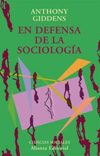 EN DEFENSA DE LA SOCIOLOGIA (LIBRO UNIVERSITARIO 165) | 9788420667522 | GIDDENS, ANTHONY | Llibreria Aqualata | Comprar llibres en català i castellà online | Comprar llibres Igualada