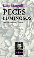 PECES LUMINOSOS (METATEMAS 74) | 9788483108437 | MARGULIS, LYNN | Llibreria Aqualata | Comprar libros en catalán y castellano online | Comprar libros Igualada