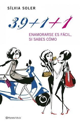 39+1+1 ENAMORASE ES FACIL, SI SABES COMO | 9788408071013 | SOLER, SILVIA | Llibreria Aqualata | Comprar libros en catalán y castellano online | Comprar libros Igualada