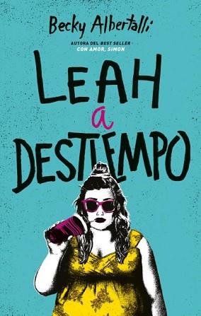 LEAH A DESTIEMPO | 9788492918034 | ALBERTALLI, BECKY | Llibreria Aqualata | Comprar llibres en català i castellà online | Comprar llibres Igualada