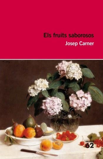 FRUITS SABOROSOS, ELS (EDUCAULA 59) | 9788492672639 | CARNER, JOSEP | Llibreria Aqualata | Comprar llibres en català i castellà online | Comprar llibres Igualada