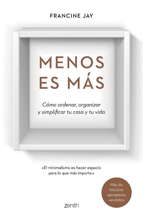 MENOS ES MÁS. CÓMO ORDENAR, ORGANIZAR Y SIMPLIFICAR TU CASA Y TU VIDA | 9788408151999 | JAY, FRANCINE  | Llibreria Aqualata | Comprar llibres en català i castellà online | Comprar llibres Igualada