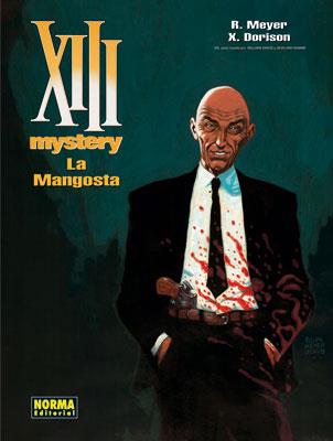 XIII MYSTERY 1. LA MANGOSTA | 9788467903126 | MEYER, R. / DORISON, X. | Llibreria Aqualata | Comprar libros en catalán y castellano online | Comprar libros Igualada