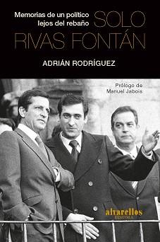 SOLO RIVAS FOTÁN | 9788416460076 | RODRÍGUEZ GARCÍA, ADRIÁN ANTONIO | Llibreria Aqualata | Comprar llibres en català i castellà online | Comprar llibres Igualada