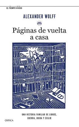 PÁGINAS DE VUELTA A CASA | 9788491993711 | WOLFF, ALEXANDER | Llibreria Aqualata | Comprar llibres en català i castellà online | Comprar llibres Igualada