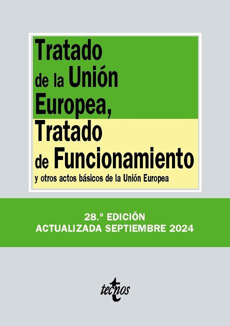 TRATADO DE LA UNIÓN EUROPEA, TRATADO DE FUNCIONAMIENTO (EDICIÓN SEPTIEMBRE 2024) | 9788430990887 | EDITORIAL TECNOS | Llibreria Aqualata | Comprar llibres en català i castellà online | Comprar llibres Igualada