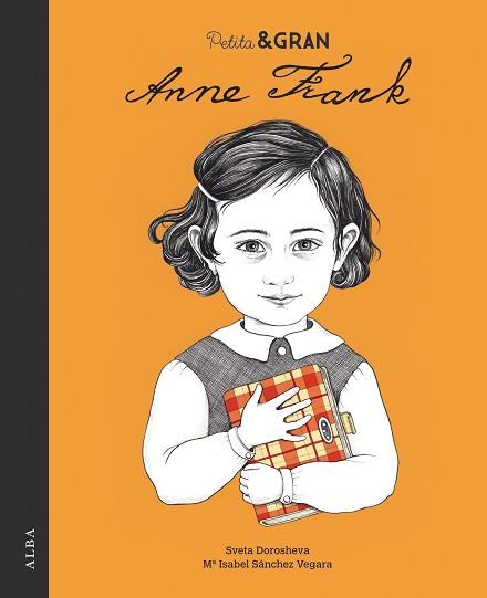 PETITA & GRAN ANNE FRANK | 9788490654200 | SÁNCHEZ VEGARA, Mª ISABEL | Llibreria Aqualata | Comprar llibres en català i castellà online | Comprar llibres Igualada