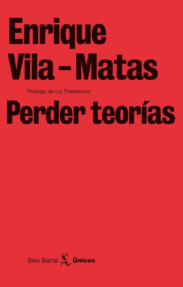 PERDER TEORIAS | 9788432243240 | VILA MATAS, ENRIQUE | Llibreria Aqualata | Comprar libros en catalán y castellano online | Comprar libros Igualada