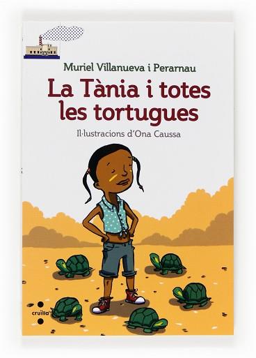 TANIA I TOTES LES TORTUGUES, LA | 9788466131827 | VILLANUEVA I PERARNAU, MURIEL | Llibreria Aqualata | Comprar llibres en català i castellà online | Comprar llibres Igualada