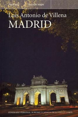 MADRID (ALTAIR VIAJES) | 9788483076163 | VILLENA, LUIS ANTONIO DE | Llibreria Aqualata | Comprar llibres en català i castellà online | Comprar llibres Igualada