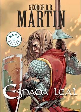 ESPADA LEAL, LA | 9788499891071 | MARTIN, GEORGE RR | Llibreria Aqualata | Comprar llibres en català i castellà online | Comprar llibres Igualada