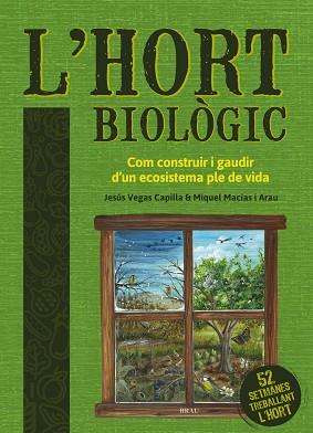 HORT BIOLÒGIC, L' | 9788418096051 | VEGAS CAPILLA, JESÚS / MACIAS ARAU, MIQUEL | Llibreria Aqualata | Comprar llibres en català i castellà online | Comprar llibres Igualada