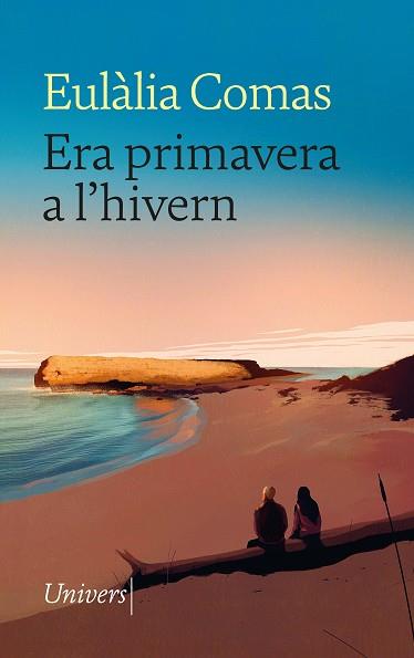 ERA PRIMAVERA A L'HIVERN | 9788419721181 | COMAS, EULÀLIA | Llibreria Aqualata | Comprar llibres en català i castellà online | Comprar llibres Igualada