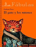 GATO Y LOS RATONES, EL (FABULAS 4) | 9788434886759 | PERCY, GRAHAM | Llibreria Aqualata | Comprar libros en catalán y castellano online | Comprar libros Igualada