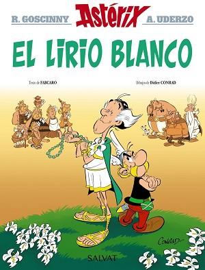 ASTERIX 40. EL LIRIO BLANCO | 9788469640401 | FABCARO / CONRAD, DIDIER | Llibreria Aqualata | Comprar llibres en català i castellà online | Comprar llibres Igualada