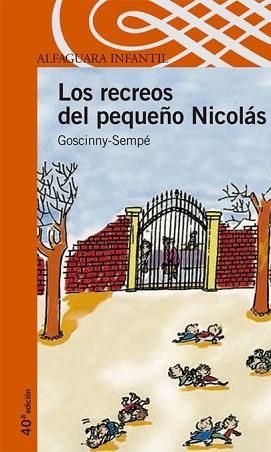 RECREOS DEL PEQUEÑO NICOLAS, LOS (PROXIMA PARADA 10 AÑOS) | 9788420464831 | SEMPE / GOSCINNY | Llibreria Aqualata | Comprar libros en catalán y castellano online | Comprar libros Igualada