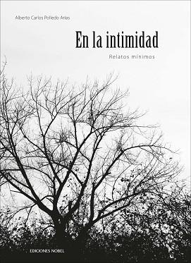 EN LA INTIMIDAD. RELATOS MÍNIMOS | 9788484597322 | POLLEDO ARIAS , ALBERTO CARLOS | Llibreria Aqualata | Comprar llibres en català i castellà online | Comprar llibres Igualada