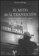 MITO DE LA TRANSICION, EL (CONTRASTES) | 9788484327646 | GALLEGO, FERRAN | Llibreria Aqualata | Comprar libros en catalán y castellano online | Comprar libros Igualada