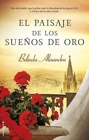 PAISAJE DE LOS SUEÑOS DE ORO, EL | 9788416498345 | ALEXANDRA, BELINDA | Llibreria Aqualata | Comprar llibres en català i castellà online | Comprar llibres Igualada