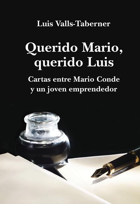 QUERIDO MARIO, QUERIDO LUIS | 9788401347559 | VALLS-TABERNER, LUIS | Llibreria Aqualata | Comprar libros en catalán y castellano online | Comprar libros Igualada