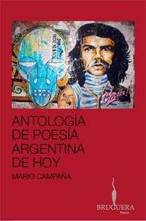 ANTOLOGIA DE LA POESIA ARGENTINA HOY | 9788402420671 | CAMPAÑA, MARIO | Llibreria Aqualata | Comprar llibres en català i castellà online | Comprar llibres Igualada