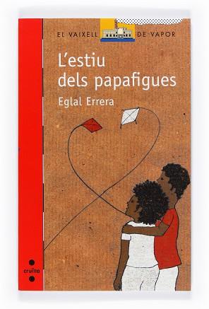 ESTIU DELS PAPAFIGUES, L' (VVV 147) | 9788466121064 | ERRERA, EGLAL | Llibreria Aqualata | Comprar llibres en català i castellà online | Comprar llibres Igualada