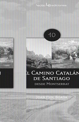 CAMINO CATALAN DE SANTIAGO, EL. DESDE MONTSERRAT | 9788496754485 | FIOL BOADA, JOAN | Llibreria Aqualata | Comprar llibres en català i castellà online | Comprar llibres Igualada