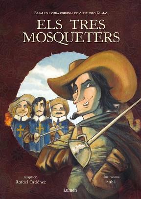 TRES MOSQUETERS, ELS (ALBUM IL·LUSTRAT) | 9788448829636 | OBIOLS, ANNA / SUBI (IL·LUSTR) | Llibreria Aqualata | Comprar libros en catalán y castellano online | Comprar libros Igualada