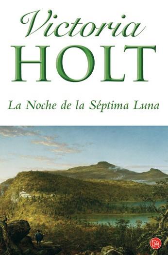 NOCHE DE LA SEPTIMA LUNA, LA | 9788466324076 | HOLT, VICTORIA | Llibreria Aqualata | Comprar llibres en català i castellà online | Comprar llibres Igualada