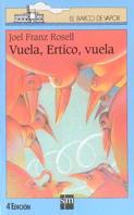 VUELA, ERTICO, VUELA (B.V. AZUL 75) | 9788434852686 | FRANZ ROSELL, JOEL | Llibreria Aqualata | Comprar llibres en català i castellà online | Comprar llibres Igualada