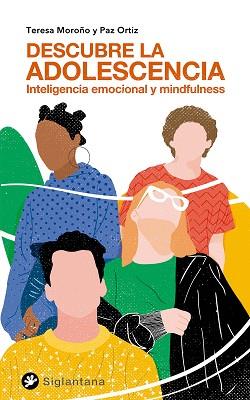 DESCUBRE LA ADOLESCENCIA | 9788418556203 | MOROÑO, TERESA / ORTIZ, PAZ | Llibreria Aqualata | Comprar llibres en català i castellà online | Comprar llibres Igualada