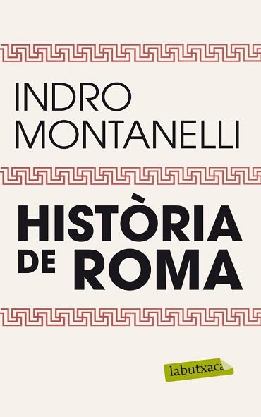 HISTORIA DE ROMA (LABUTXACA) | 9788499304229 | MONTANELLI, INDRO | Llibreria Aqualata | Comprar libros en catalán y castellano online | Comprar libros Igualada