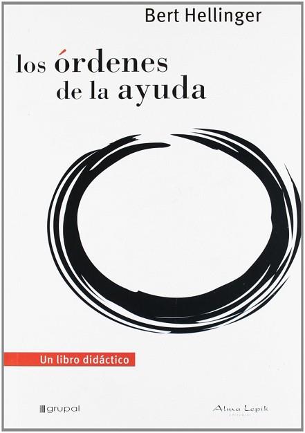 ÓRDENES DE LA AYUDA, LOS | 9789871522156 | HELLINGER , BERT | Llibreria Aqualata | Comprar llibres en català i castellà online | Comprar llibres Igualada