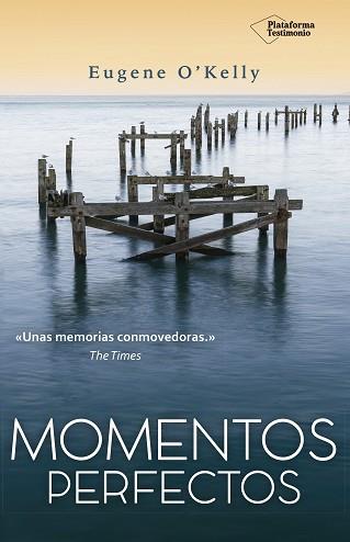 MOMENTOS PERFECTOS | 9788416429790 | O'KELLY, EUGENE | Llibreria Aqualata | Comprar libros en catalán y castellano online | Comprar libros Igualada