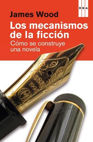 MECANISMOS DE LA FICCIÓN, LOS | 9788490066492 | WOOD, JAMES | Llibreria Aqualata | Comprar libros en catalán y castellano online | Comprar libros Igualada