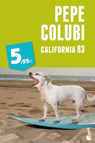 CALIFORNIA 83 | 9788467018738 | COLUBI, PEPE | Llibreria Aqualata | Comprar llibres en català i castellà online | Comprar llibres Igualada