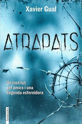 ATRAPATS | 9788418327438 | GUAL VADILLO, XAVIER | Llibreria Aqualata | Comprar libros en catalán y castellano online | Comprar libros Igualada