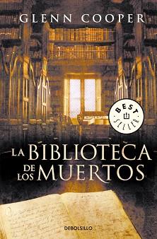 BIBLIOTECA DE LOS MUERTOS, LA (BEST SELLER 889/1) | 9788499088341 | COOPER, GLENN | Llibreria Aqualata | Comprar llibres en català i castellà online | Comprar llibres Igualada